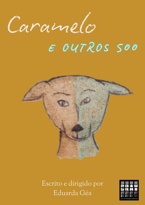 Caramelo e outros 500 (2024) poster