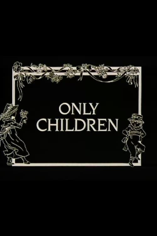 Only Children