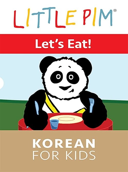 Little Pim: Let's Eat! - Korean for Kids poster