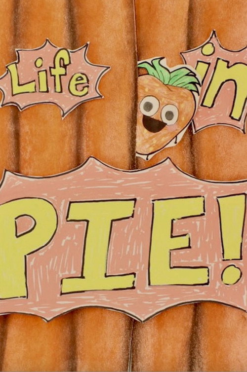 Life in Pie