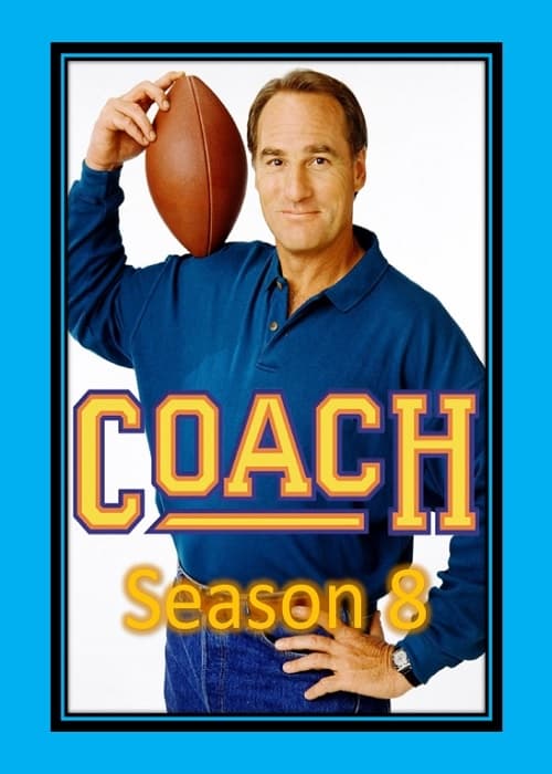 Póster de la temporada 8 de la serie Coach