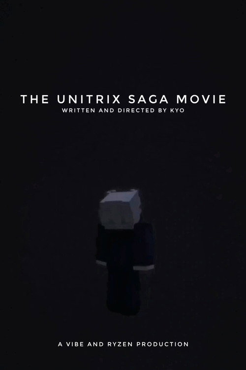 Poster for The Unitrix Saga Movie