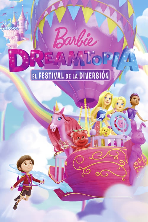 Barbie Dreamtopia: El Festival de la Diversión 2017