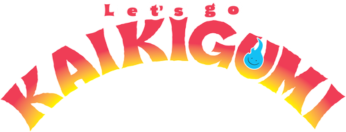 Let’s go KAIKIGUMI