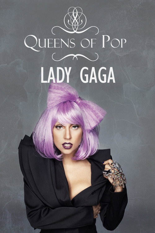 Queens of Pop: Lady Gaga