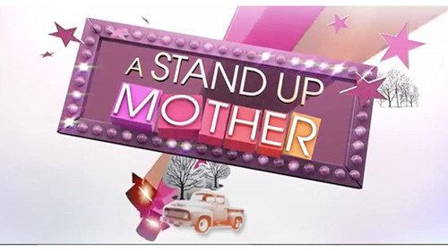 A Stand Up Mother