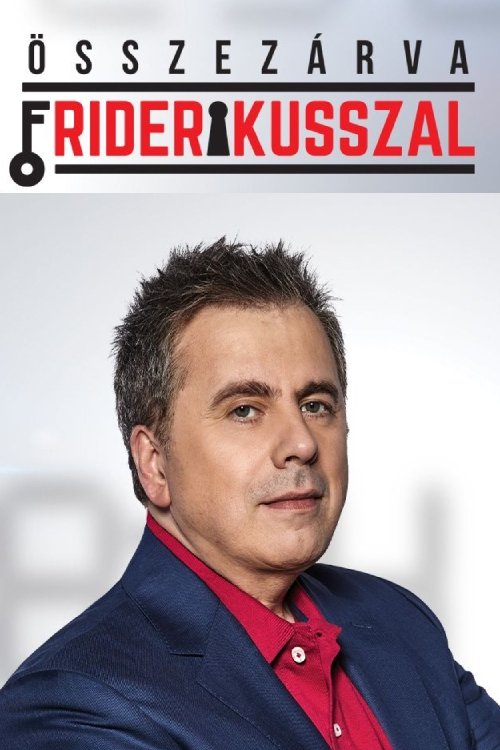 Összezárva Friderikusszal (2015) poster