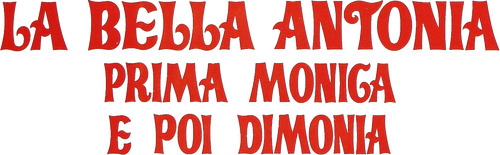 La bella Antonia, prima Monica e poi Dimonia