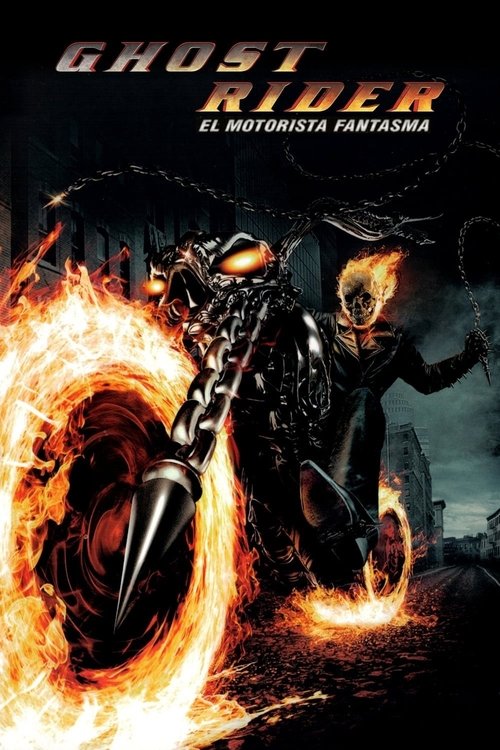 Ghost Rider: El motorista fantasma Ghost Rider: El motorista fantasma