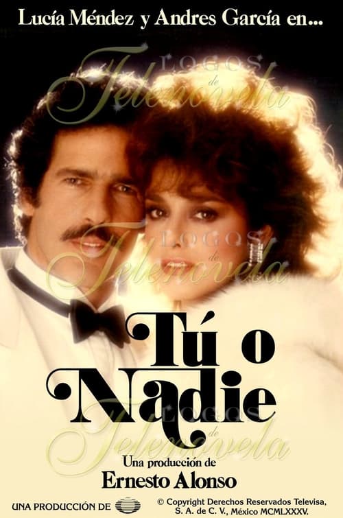 Tú o Nadie (1985)