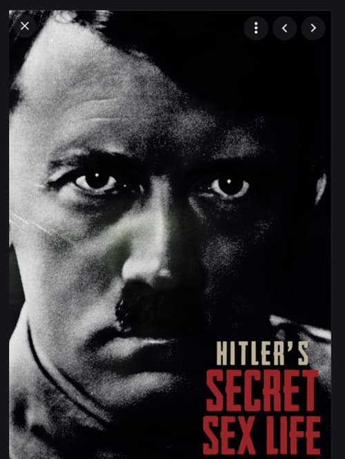 Hitler's Secret Sex Life