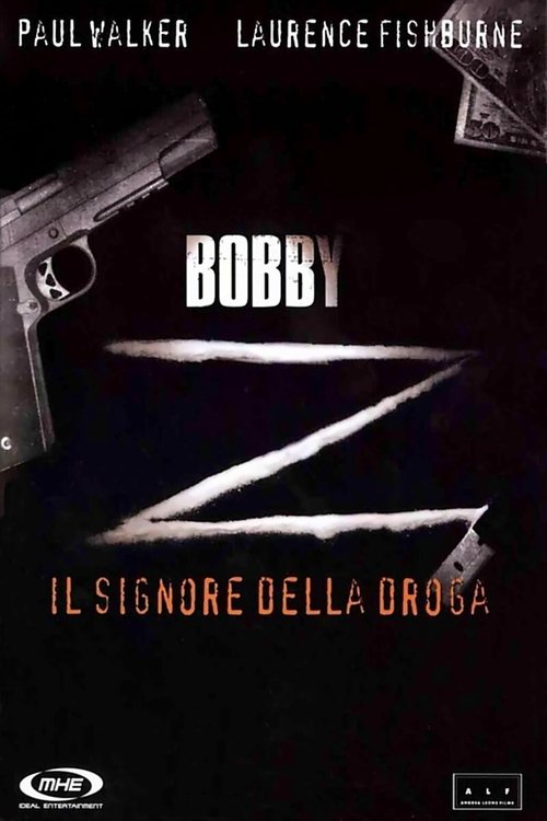 Bobby Z - Il signore della droga