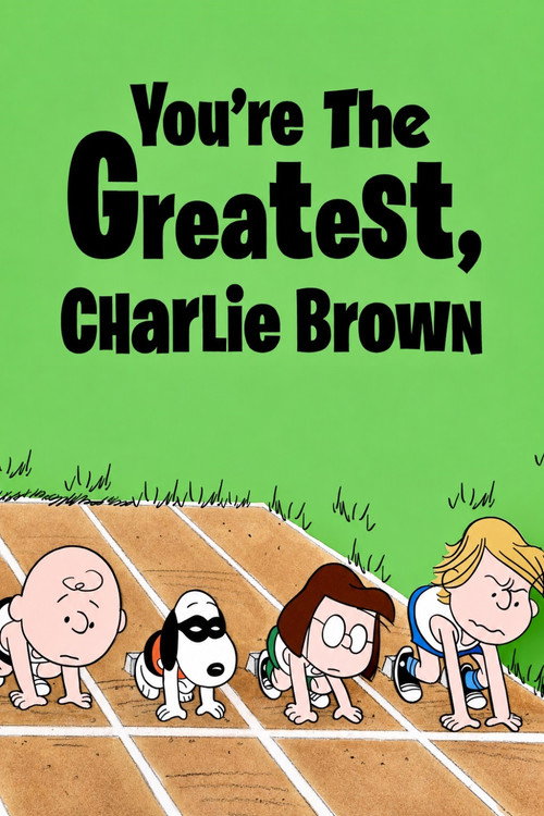 You're the Greatest, Charlie Brown