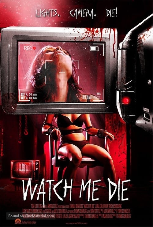 Watch Now Watch Now Watch Me Die (2014) Movies Without Download Full HD Stream Online (2014) Movies Online Full Without Download Stream Online