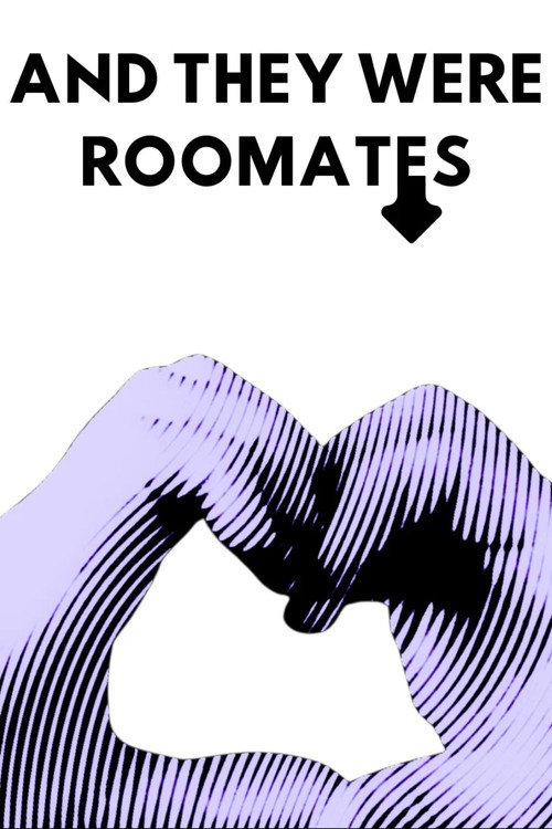 And They Were Roommates poster