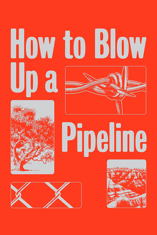 Grootschalige poster van How to Blow Up a Pipeline