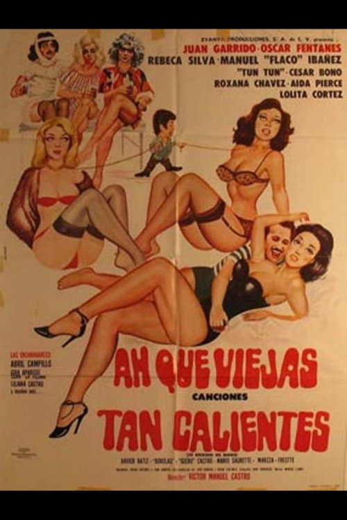Ah que viejas canciones tan calientes