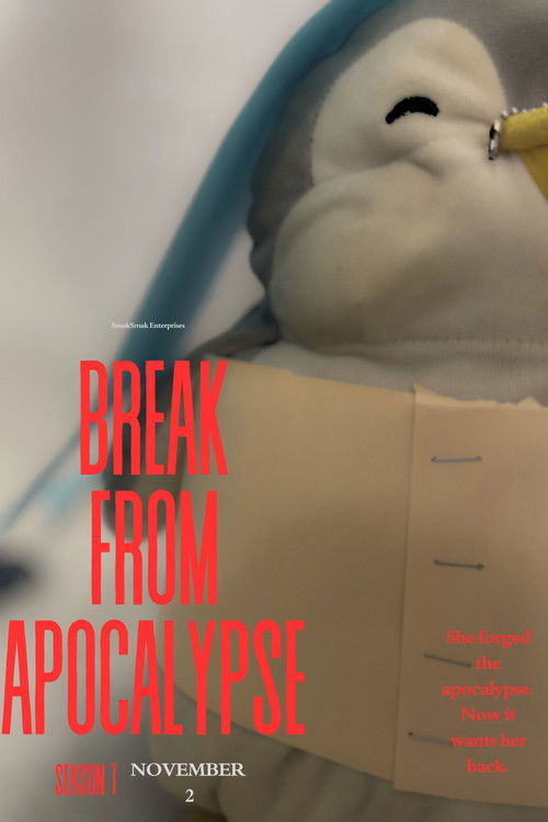 Break from Apocalypse — Saison 1