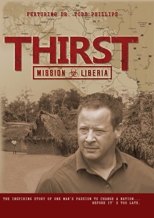 Poster Thirst: Mission Liberia 2014