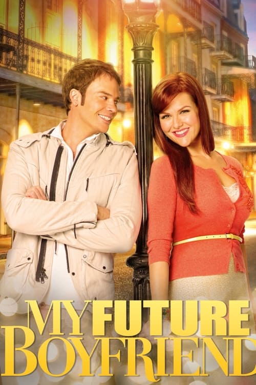 My Future Boyfriend (2011)