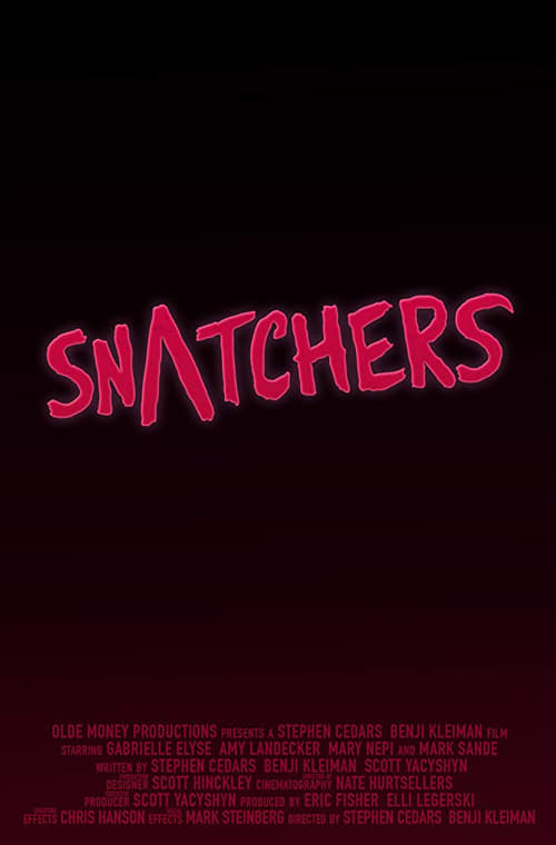 Snatchers Movie Poster Image