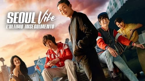 Seoul Vibe - Drive back to 1988. - Azwaad Movie Database