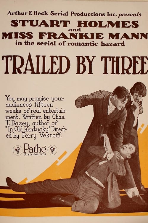 Trailed by Three (1920)