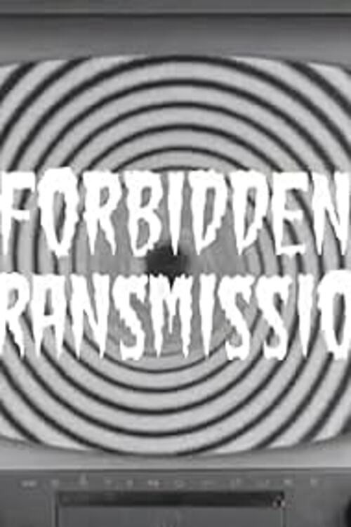 Forbidden Transmission