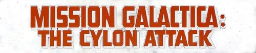 Mission Galactica: The Cylon Attack