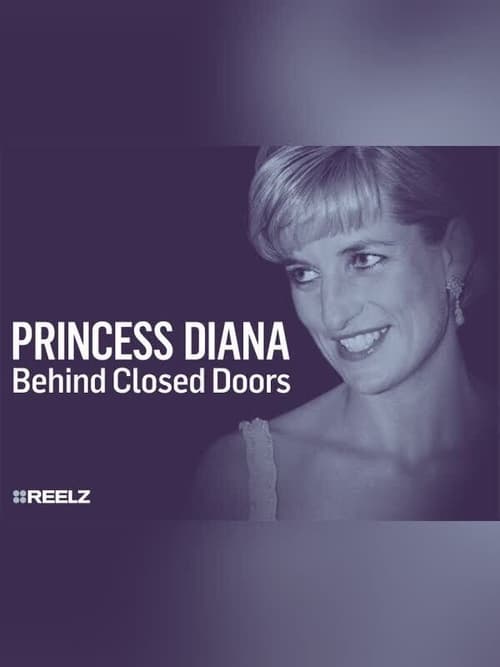 Princess Diana: Behind Closed Doors (2016)