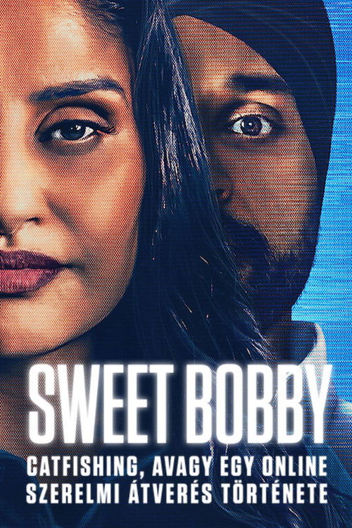 Sweet Bobby: Catfishing, avagy egy online szerelmi átverés története borító