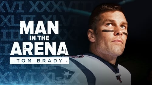 Poster della serie Man in the Arena: Tom Brady