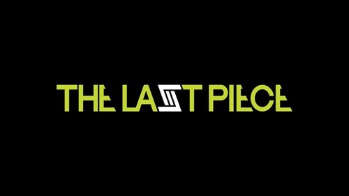 THE LAST PIECE