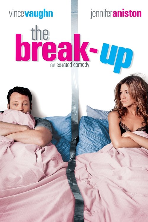 Watch The Break-Up (2006) HD Movie Online Free