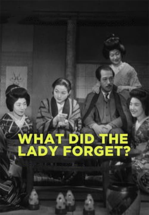 What Did the Lady Forget?