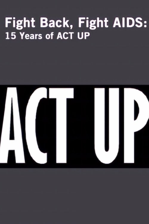 Come guardare Fight Back, Fight AIDS 15 Years of ACT UP (2004) in