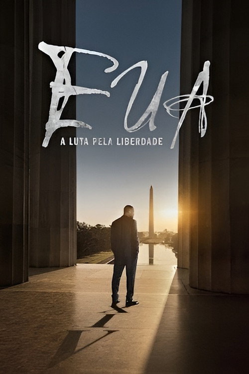 Estados Unidos: La lucha por la libertad
