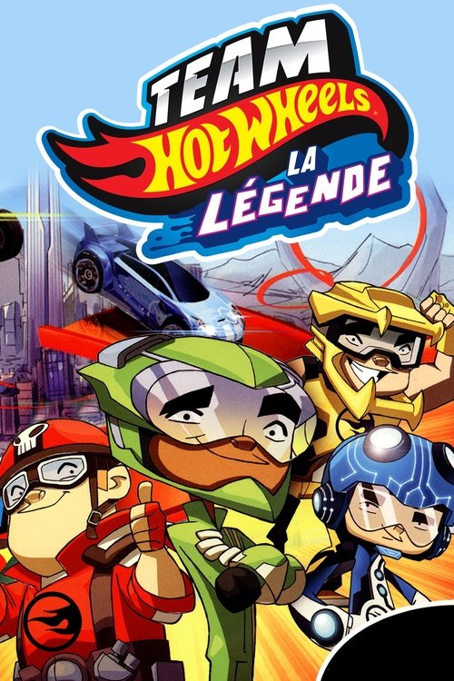 Poster image du film Team Hot Wheels : La légende Team Hot Wheels : La légende