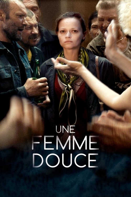 Regardez ஜ Une femme douce Film en Streaming Gratuit