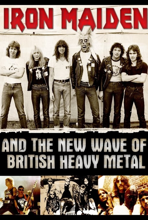 Iron Maiden and The New Wave of British Heavy Metal poster