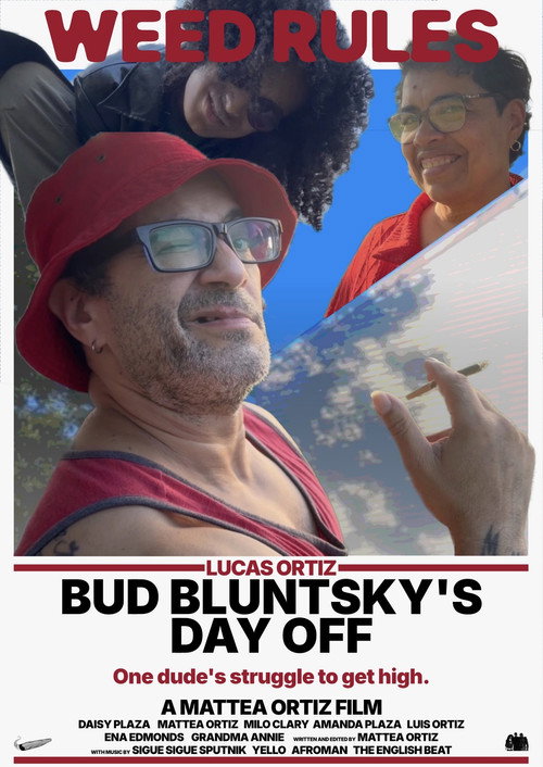 Bud Bluntsky's Day Off