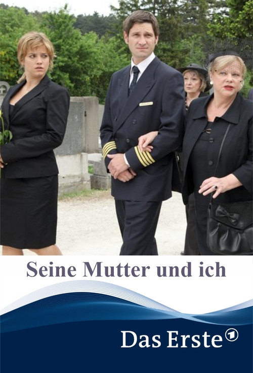 Seine Mutter und ich poster