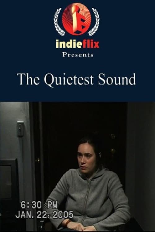 The Quietest Sound 2006