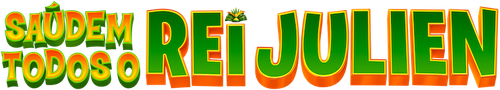 Saúdem Todos o Rei Julien - Logo 4