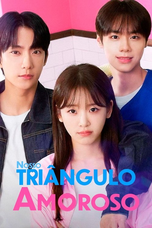 Nosso Triângulo Amoroso poster