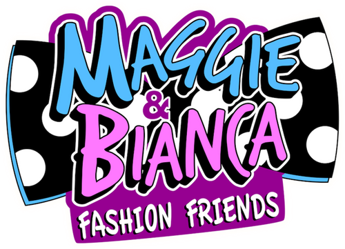 Maggie & Bianca Fashion Friends