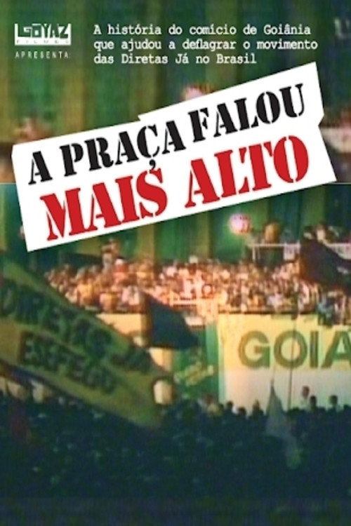 A Praça Falou Mais Alto poster