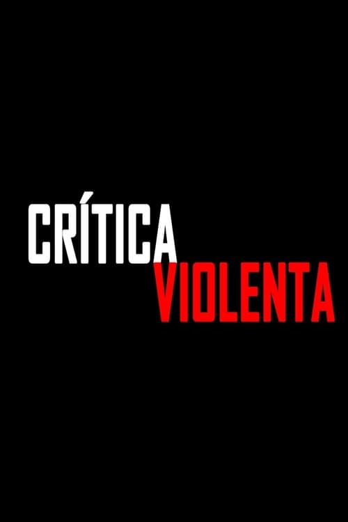 Poster Crítica Violenta 2016