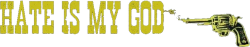Hate Is My God