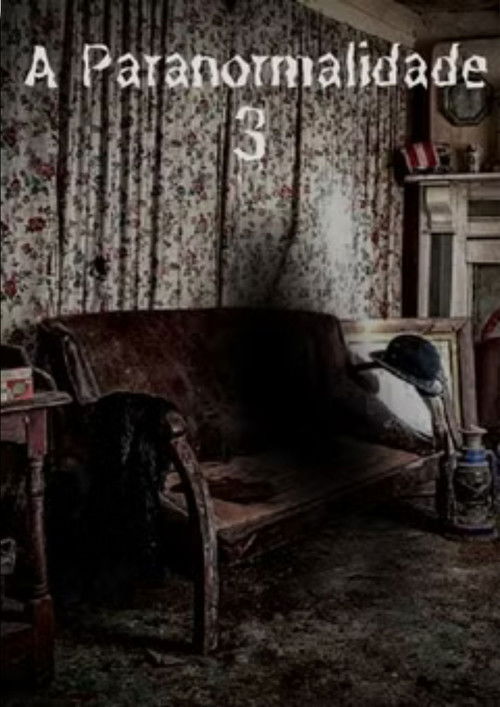 The Paranormal 3: The Demonic Transformation poster